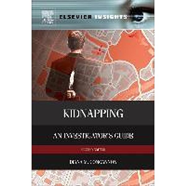 Kidnapping: An Investigator S Guide, Diana M. Concannon