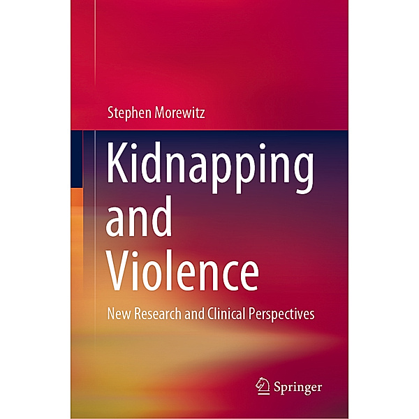Kidnapping and Violence, Stephen Morewitz