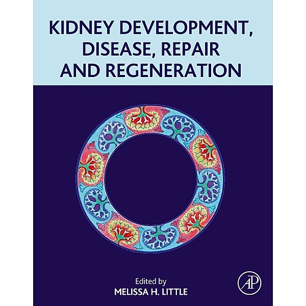 Kidney Development, Disease, Repair and Regeneration