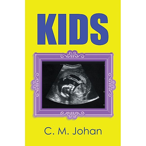 Kids, C. M. Johan