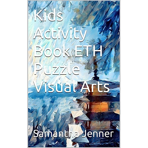 Kids Activity Book ETH Puzzle Visual Arts, Samantha Jenner