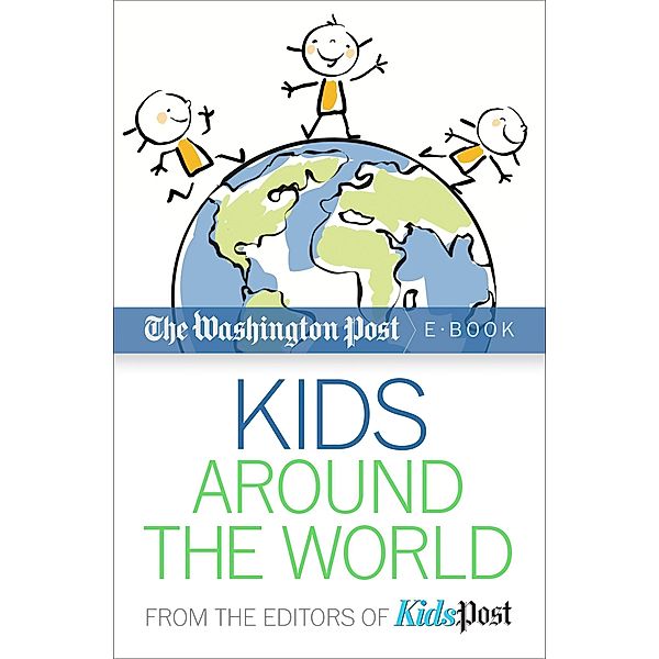 Kids Around the World, The Washington Post