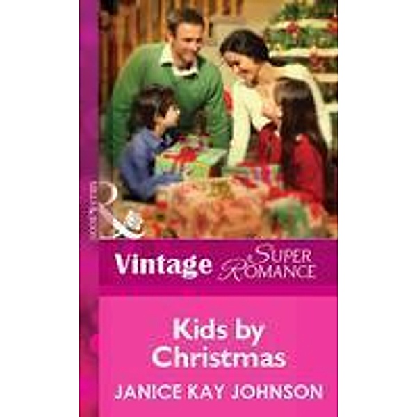 Kids by Christmas, Janice Kay Johnson