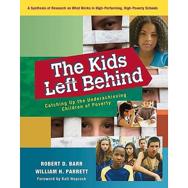 Kids Left Behind, The, Robert D. Barr, William H. Parrett