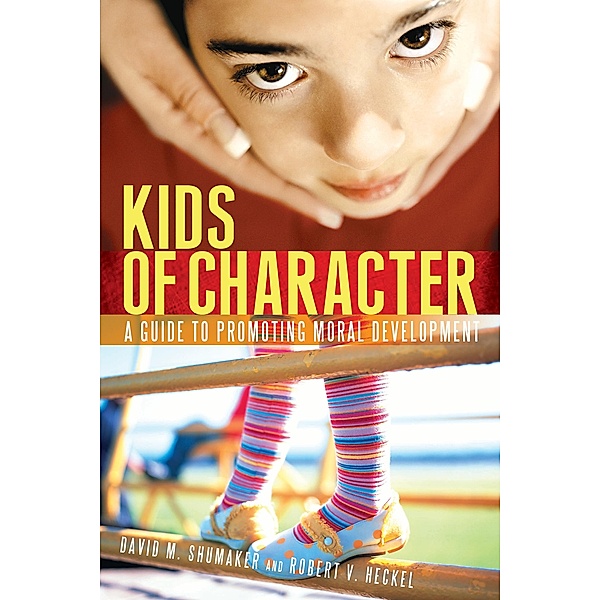 Kids of Character, Robert V. Heckel, David M. Shumaker