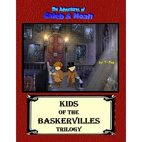 Kids of the Baskervilles Trilogy, T-pop