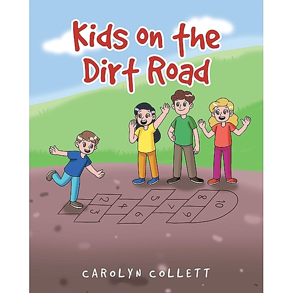 Kids on the Dirt Road, Carolyn Collett