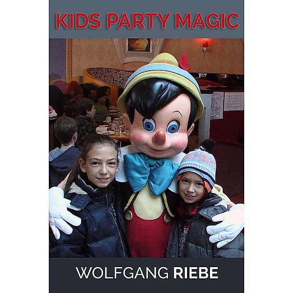 Kids Party Magic, Wolfgang Riebe