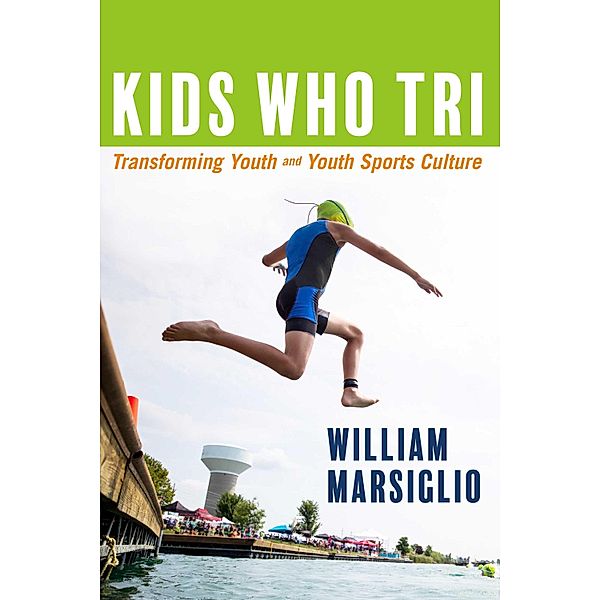 Kids Who Tri, William Marsiglio