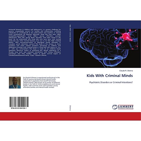 Kids With Criminal Minds, Claude R. Shema