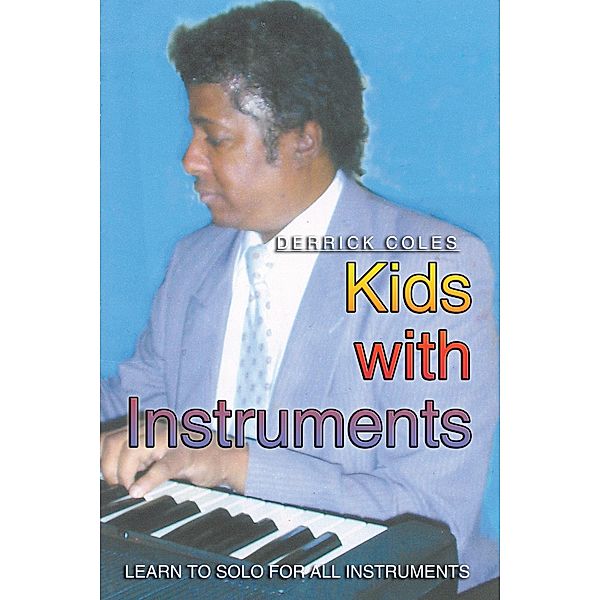 Kids with Instruments, Derrick Coles