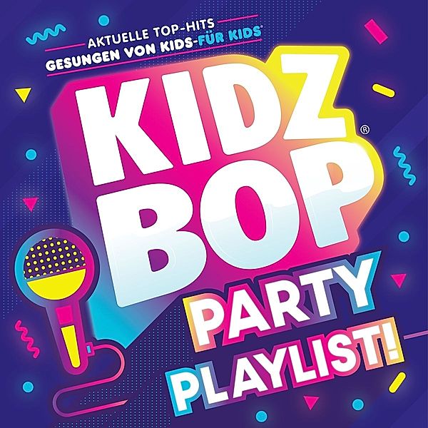 KIDZ BOP Party Playlist!, KIDZ BOP Kids