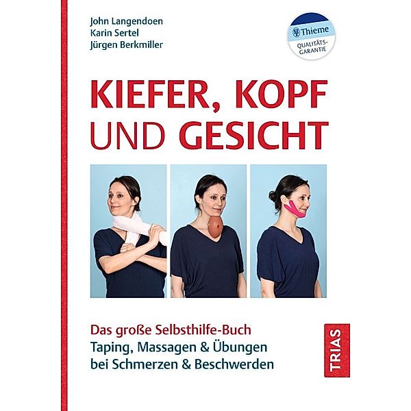 Kiefer, Kopf und Gesicht, John Langendoen-Sertel, Karin Sertel, Jürgen Berkmiller