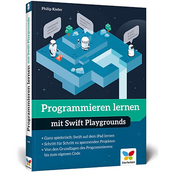 Kiefer, P: Programmieren lernen mit Swift Playgrounds, Philip Kiefer