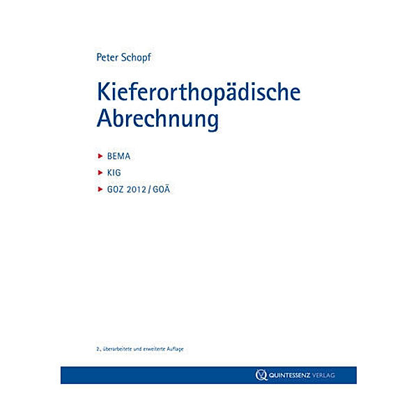 Kieferorthopädische Abrechnung, Peter Schopf