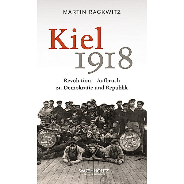 Kiel 1918, Martin Rackwitz