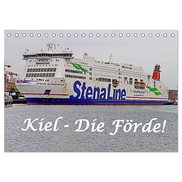 Kiel - Die Förde! (Tischkalender 2024 DIN A5 quer), CALVENDO Monatskalender, Rolf Braun