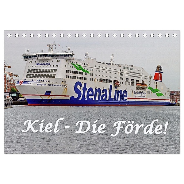 Kiel - Die Förde! (Tischkalender 2025 DIN A5 quer), CALVENDO Monatskalender, Calvendo, Rolf Braun