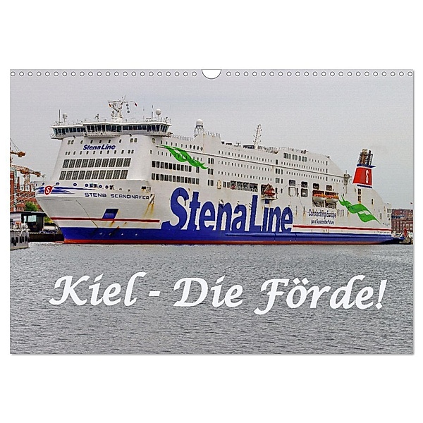 Kiel - Die Förde! (Wandkalender 2025 DIN A3 quer), CALVENDO Monatskalender, Calvendo, Rolf Braun