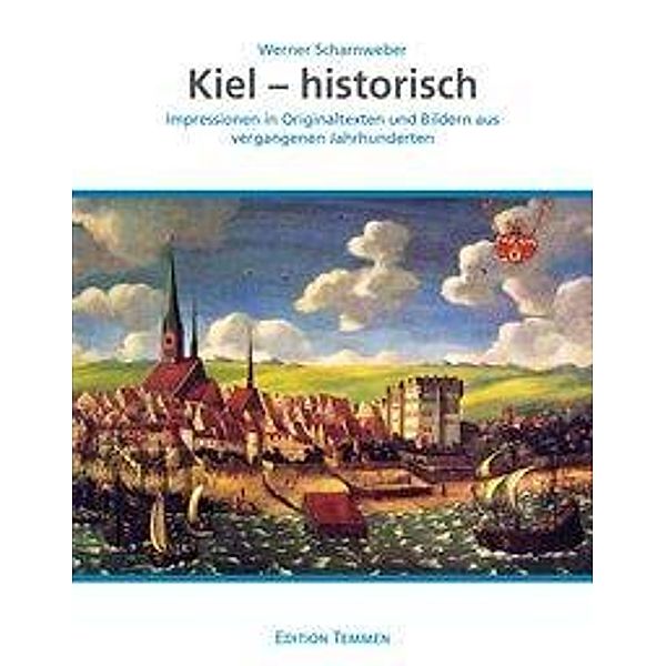 Kiel - historisch, Werner Scharnweber