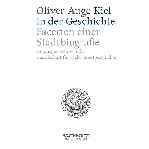 Kiel in der Geschichte, Oliver Auge