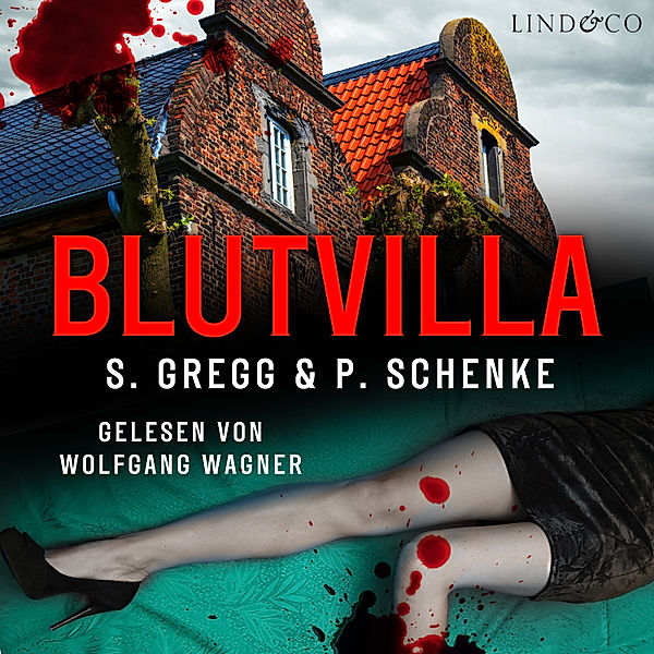 Kiel-Krimi - 1 - Blutvilla, Stefanie Gregg, Paul Schenke