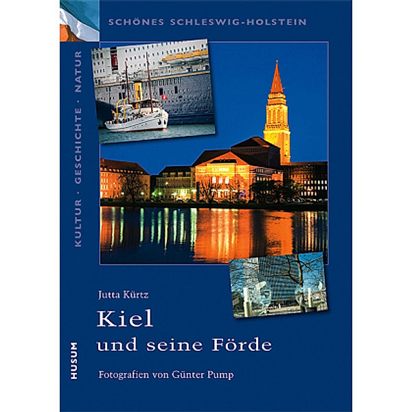 Kiel und seine Förde, Jutta Kürtz