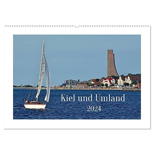 Kiel und Umland (Wandkalender 2024 DIN A2 quer), CALVENDO Monatskalender, Rainer Plett