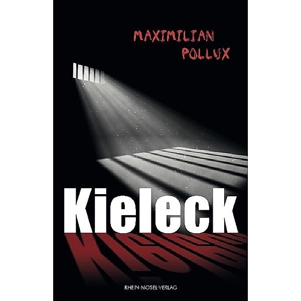 Kieleck, Maximilian Pollux