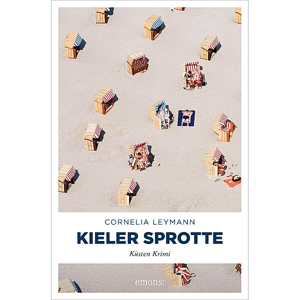 Kieler Sprotte / Küsten Krimi, Cornelia Leymann