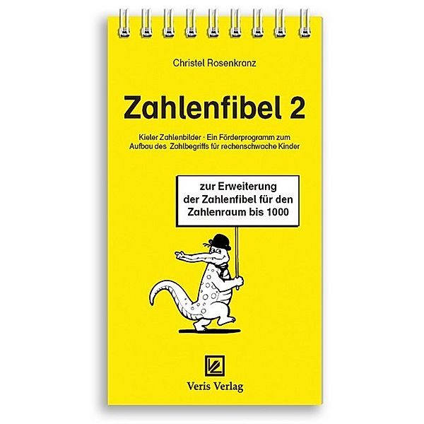 Kieler Zahlenbilder / Zahlenfibel 2 zur Erweiterung der Zahlenfibel für den Zahlenraum bis 1000, Christel Rosenkranz