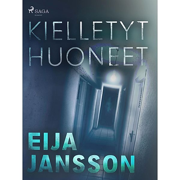 Kielletyt huoneet, Eija Jansson