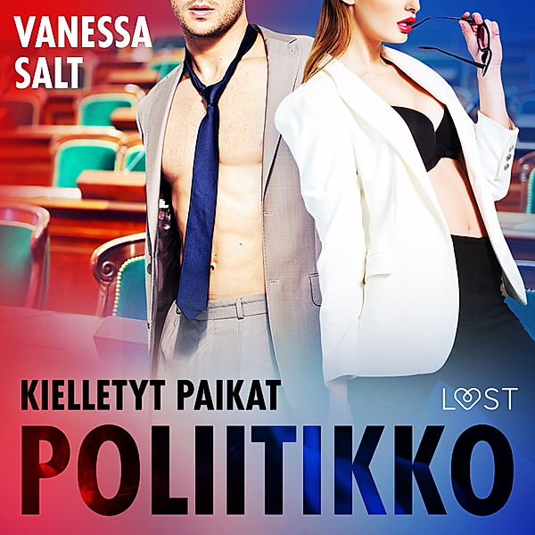 Kielletyt paikat - Kielletyt paikat: Poliitikko – eroottinen novelli, Vanessa Salt