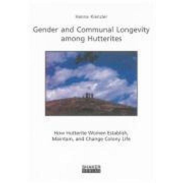 Kienzler, H: Gender and Communal Longevity among Hutterites, Hanna Kienzler