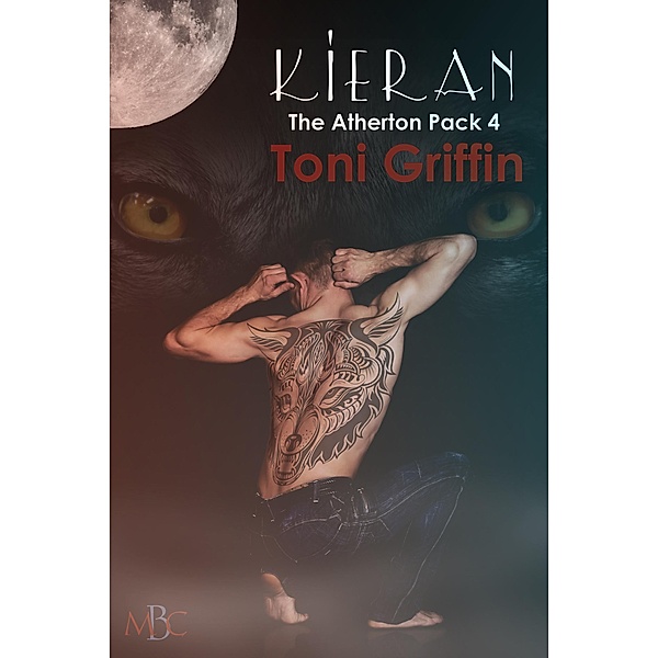 Kieran (The Atherton Pack, #4) / The Atherton Pack, Toni Griffin
