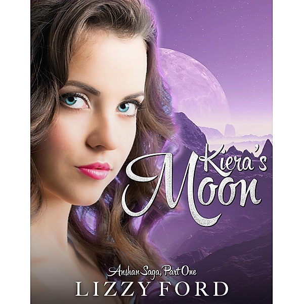 Kiera's Moon / Lizzy Ford, Lizzy Ford
