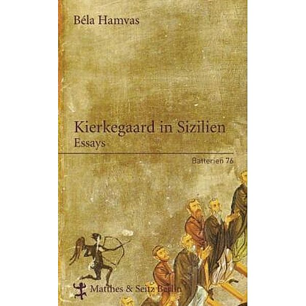 Kierkegaard in Sizilien, Béla Hamvas