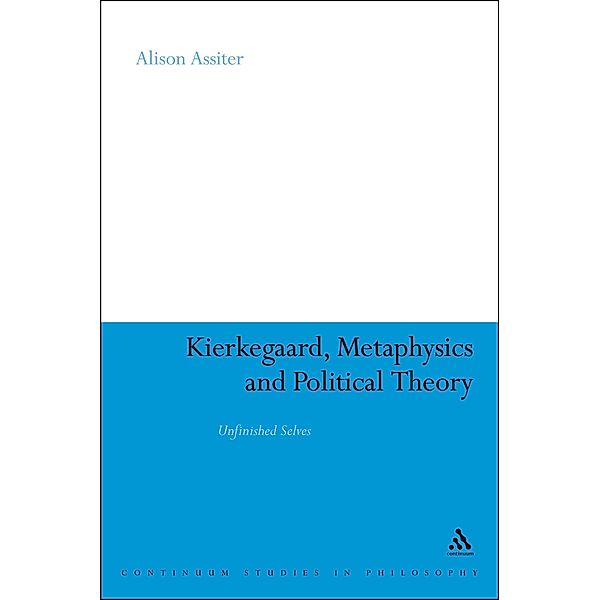 Kierkegaard, Metaphysics and Political Theory, Alison Assiter