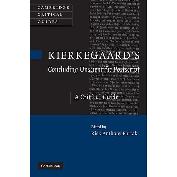 Kierkegaard's 'Concluding Unscientific Postscript' / Cambridge Critical Guides