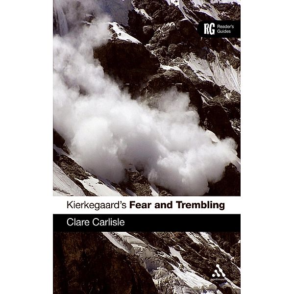 Kierkegaard's 'Fear and Trembling', Clare Carlisle