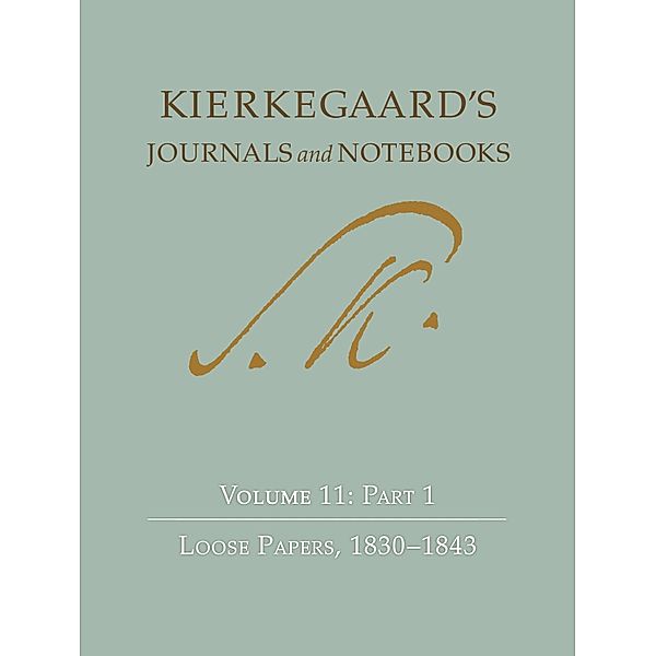 Kierkegaard's Journals and Notebooks, Volume 11, Part 1 / Kierkegaard's Journals and Notebooks Bd.14, Søren Kierkegaard