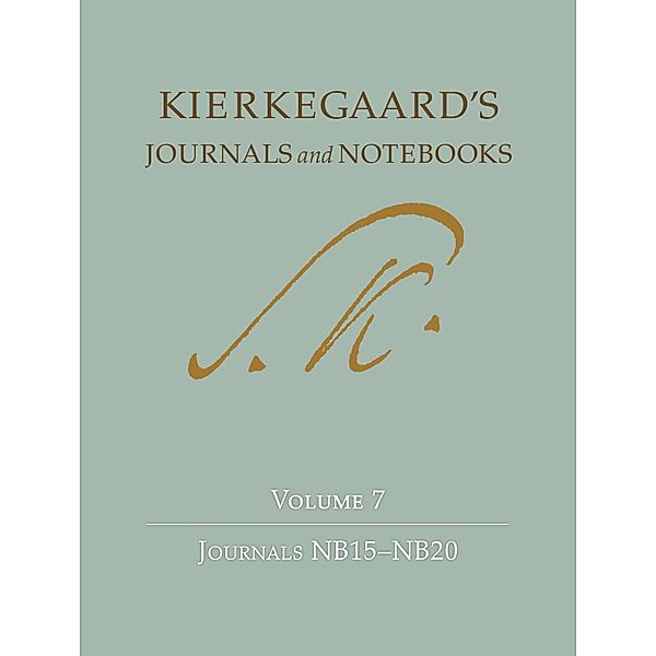 Kierkegaard's Journals and Notebooks, Volume 7 / Kierkegaard's Journals and Notebooks, Soren Kierkegaard