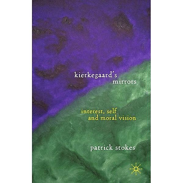 Kierkegaard's Mirrors, P. Stokes