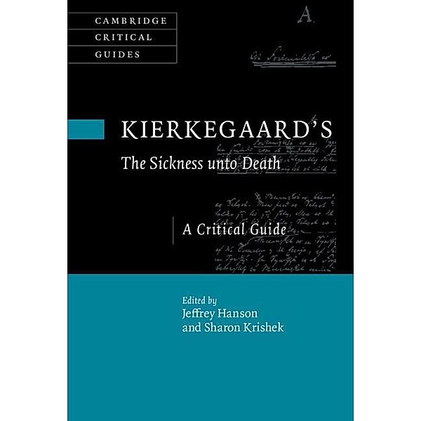 Kierkegaard's The Sickness Unto Death / Cambridge Critical Guides