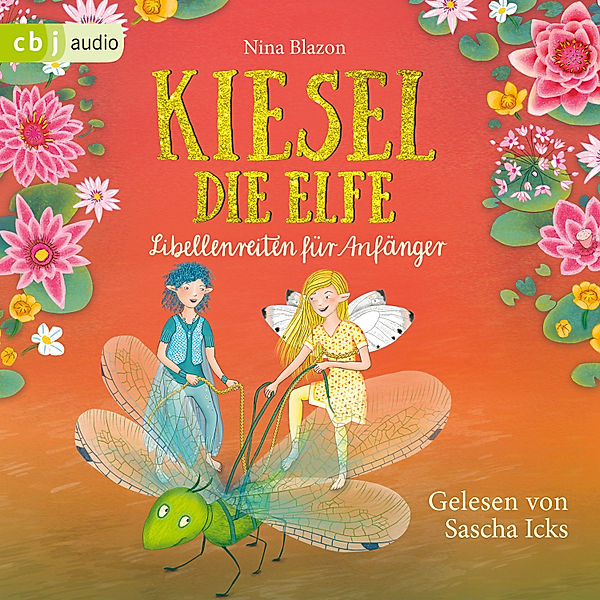 Kiesel, die Elfe - 2 - Libellenreiten für Anfänger, Nina Blazon