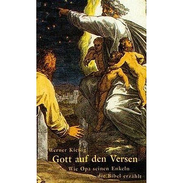 Kiessig, W: Gott auf den Versen, Werner Kiessig