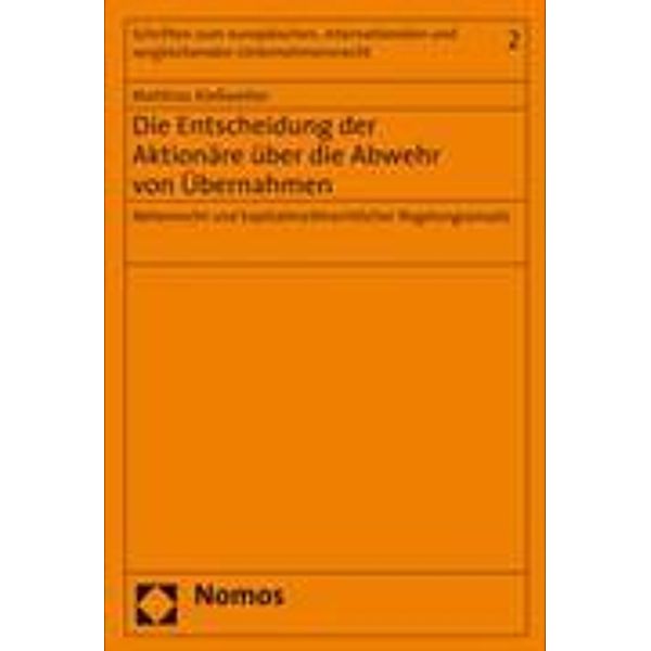 Kießwetter, M: Entscheidung der Aktionäre über die Abwehr, Matthias Kießwetter