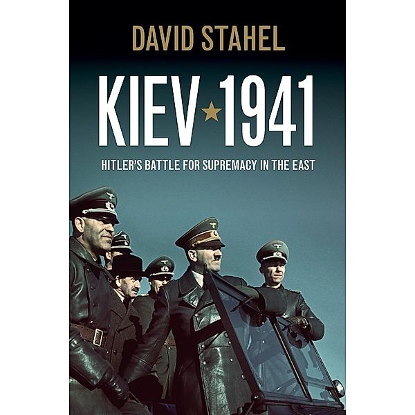 Kiev 1941, David Stahel