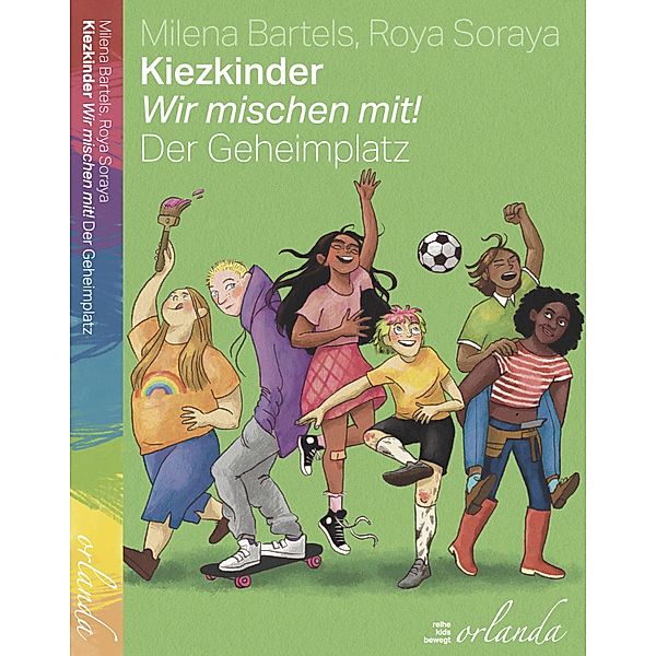 Kiezkinder - Wir mischen mit! / kids bewegt, Milena Bartels