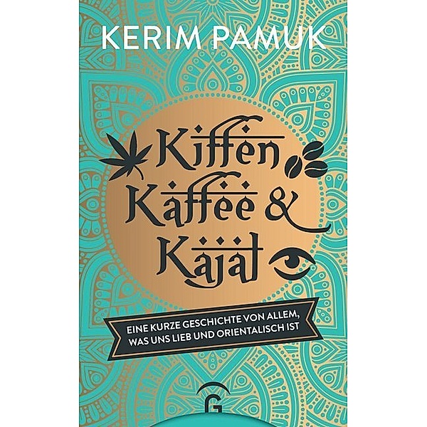 Kiffen, Kaffee und Kajal, Kerim Pamuk